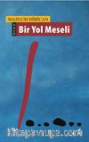 Bir Yol Meseli