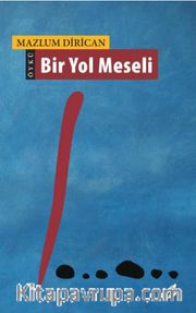 Bir Yol Meseli