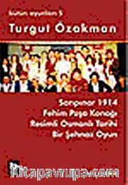 Turgut Özakman Bütün Oyunları 5