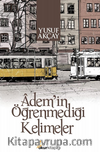 Adem'in Öğrenmediği Kelimeler