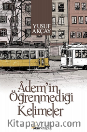 Adem'in Öğrenmediği Kelimeler