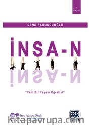 İnsan <br /> Yeni Bir Yaşam Öğretisi