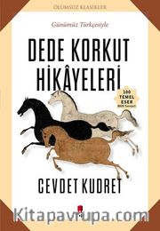 Dede Korkut Hikayeleri (Günümüz Türkçesiyle)