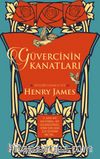 Güvercinin Kanatları (Ciltli)