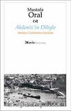 Akdeniz'in Diliyle Antalya Tarihinden Sayfalar
