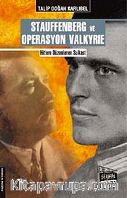 Stauffenberg ve Operasyon Valkyrie