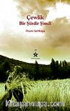 Çewlik Bir Şiirdir Şimdi