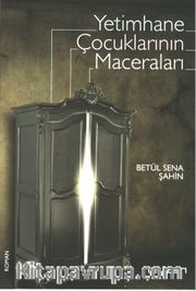 Yetimhane Çocuklarının Maceraları