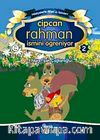 Cipcan Rahman İsmini Öğreniyor-2