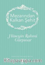 Mezarından Kalkan Şehit