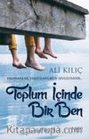 Toplum İçinde Bir Ben