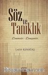  Söz ve Tanıklık & Denemeler-Deneyimler