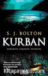 Kurban & Doğarsın, Yaşarsın, Ölürler