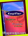Keşif & İcatlar Mucitler Projeler Fikirler