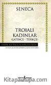Troialı Kadınlar (Karton Kapak)