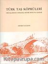 Türk Taş Köprüleri