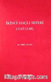 İkinci Haçlı Seferi (1147-1148)