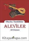 Aleviler & Olaylar,Tanıklıklar