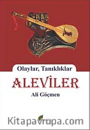Aleviler <br /> Olaylar,Tanıklıklar