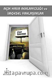 Açık Hava Reklamcılığı ve İmgesel Yaklaşımlar