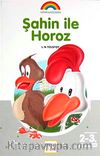 Şahin ile Horoz
