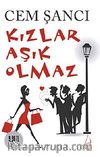 Kızlar Aşık Olmaz (Cep Boy)