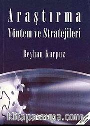 Araştırma Yöntem ve Stratejileri