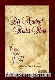 Bir Nasihat Binbir İbret