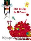 Ateş Böceği ile El Feneri
