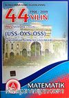 LYS Sistemine Uygun Matematik / 44 Yılın ÜSS-ÖYS-ÖSS Soruları ve Ayrıntılı Çözümleri