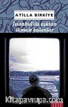 İstanbul'da Aşktan İkmale Kalanlar