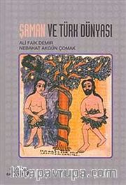 Şaman ve Türk Dünyası