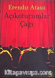 Açıkoturumlar Çağı
