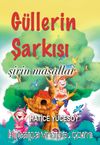 Güllerin Şarkısı & Şirin Masallar