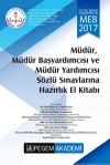 2017 Müdür, Müdür Başyardımcısı ve Müdür Yardımcısı Sözlü Sınavlarına Hazırlık El Kitabı