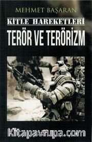 Kitle Hareketleri Terör ve Terörizm