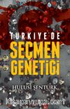 Türkiye’de Seçmen Genetiği