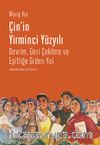 Çin’in Yirminci Yüzyılı & Devrim, Geri Çekilme ve Eşitliğe Giden Yol
