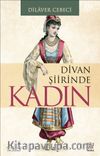 Divan Şiirinde Kadın