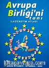 Avrupa Birliği'ni Tanı / İlköğretim Atlası