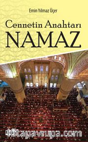 Cennetin Anahtarı Namaz