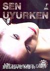 Sen Uyurken