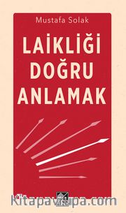 Laikliği Doğru Anlamak
