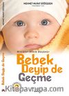 Bebek Deyip de Geçme / Minikler Minik Düşünür