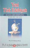 Yeni Türk Edebiyatı & En Uzun Asrın Edebiyatına Teorik Bir Yaklaşım -2. Kitap