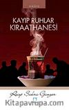 Kayıp Ruhlar Kıraathanesi