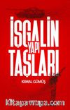 İşgalin Yapı Taşları