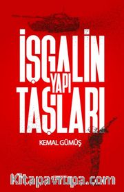 İşgalin Yapı Taşları