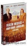 Filistin Meselesi ve Arap-İsrail Savaşları (Ciltli)