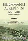 Bir Osmanlı Askerinin Anıları